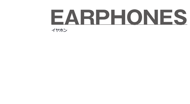 EARPHONES
